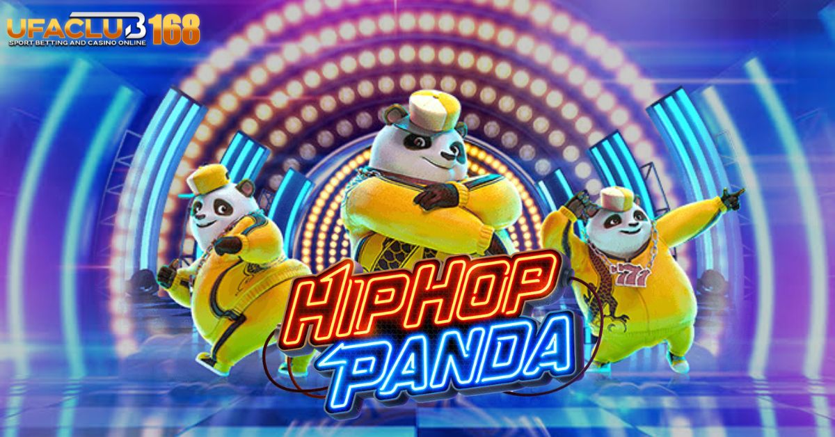 Hip Hop Panda สล็อตแพนด้าสุดโด่งดังที่กำลังมาแรง